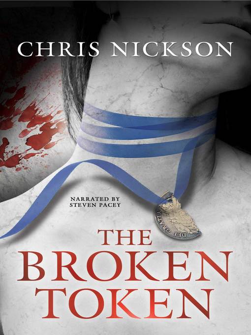 Title details for The Broken Token by Chris Nickson - Available